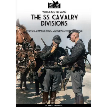 The SS Cavalry Divisions