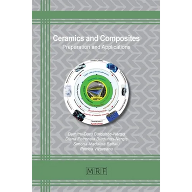 Ceramics and Composites: Preparation and Applications