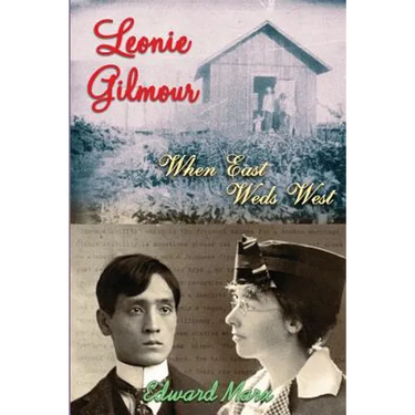 Leonie Gilmour: When East Weds West