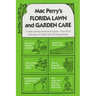 Mac Perry's Florida Lawn and Garden Care