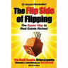 The Flip Side Of Flipping: The Easier Way To Real Estate Riches