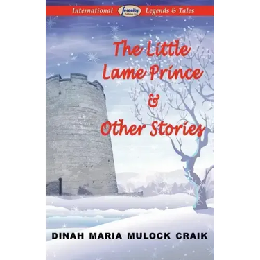 The Little Lame Prince & Other Stories