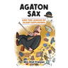 Agaton Sax and the League of Silent Exploders