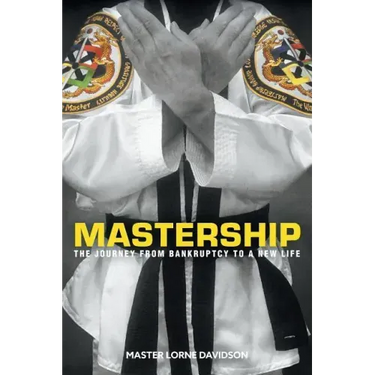 Mastership: The Journey From Bankruptcy to a New Life