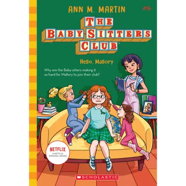 Hello, Mallory (the Baby-Sitters Club #14): Volume 14