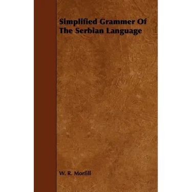 Simplified Grammar of the Serbian Language