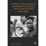 Poetry of the Civil Rights Movements in Australia and the United States, 1960s-1980s