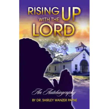 Rising UP With The LORD