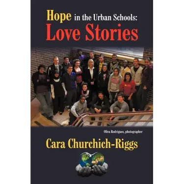 Hope in the Urban Schools: Love Stories