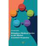 Bringing a Medical Device to the Market: A Scientist's Perspective
