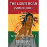 The Lion's Roar (Son of Fire)