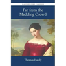 Far from the Madding Crowd