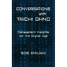 Conversations with Taiichi Ohno: Management Insights for the Digital Age