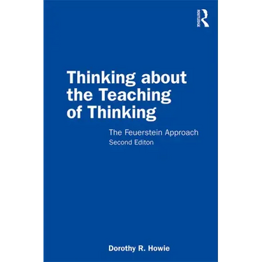 Thinking about the Teaching of Thinking: The Feuerstein Approach