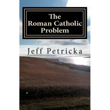 The Roman Catholic Problem
