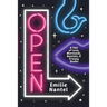 Open: A Tale of Love, Mermaids, Bassists, & Creepy Dudes
