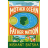 Mother Ocean Father Nation