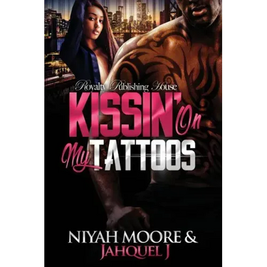 Kissin' On My Tattoos