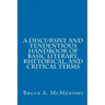 A Discursive and Tendentious Handbook of Basic Literary, Rhetorical, and Critical Terms