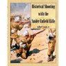 Historical Shooting with the Snider-Enfield Rifle