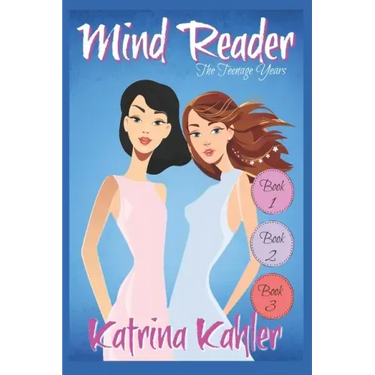 Mind Reader - The Teenage Years: Book 1- 3: Books for Girls