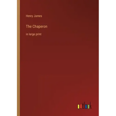 The Chaperon: in large print