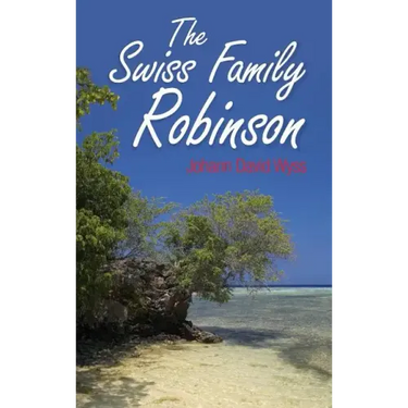 The Swiss Family Robinson