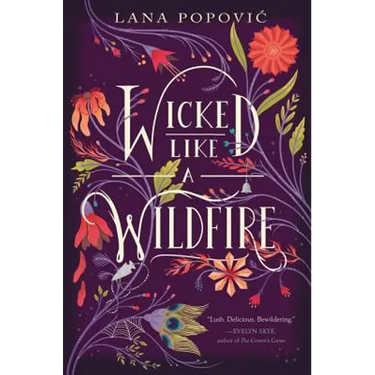 Wicked Like a Wildfire