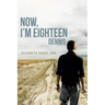 Now, I'm Eighteen: Dennis