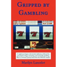 Gripped by Gambling