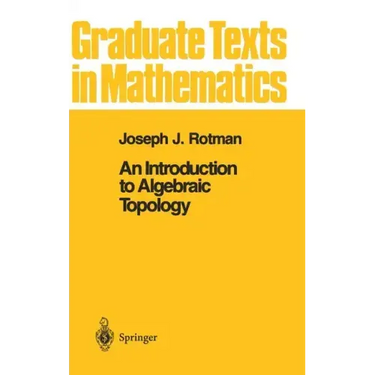 An Introduction to Algebraic Topology