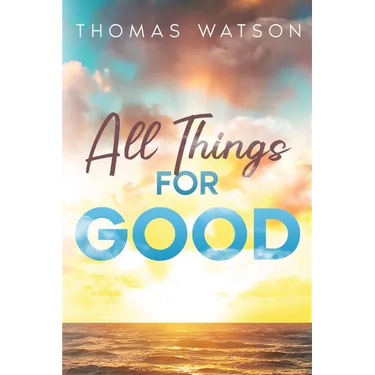 All Things for Good