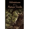 Adventures of a Nature Guide