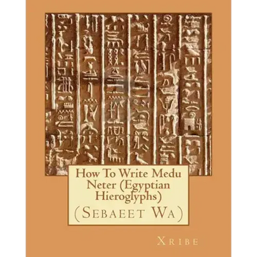 How To Write Medu Neter (Egyptian Hieroglyphs)