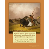 Buffalo Jones' forty years of adventure; a volume of facts gathered from experience . By: Charles Jesse Jones, illustrated By: Colonel Henry Inman: Au