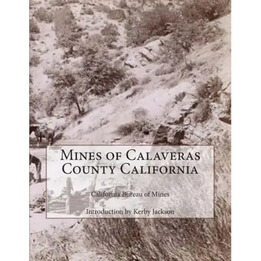 Mines of Calaveras County California