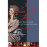 The Colour of the Times: Margaret Shippen Arnold and the American Revolution--A Novel of Treason