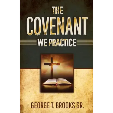 The Covenant We Practice