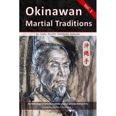 Okinawan Martial Traditions: te, tode, karate, karatedo, kobudo