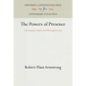 The Powers of Presence: Consciousness, Myth, and Affecting Presence