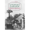 Utopia's Garden: French Natural History from Old Regime to Revolution