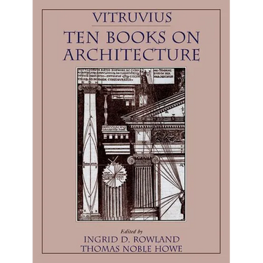 Vitruvius: 'Ten Books on Architecture'
