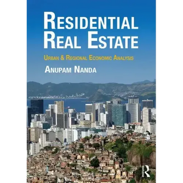 Residential Real Estate: Urban & Regional Economic Analysis