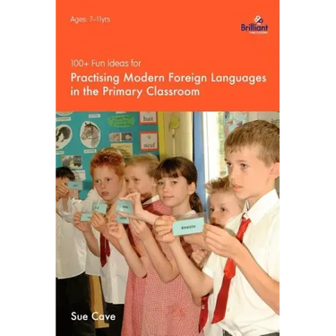 100+ Fun Ideas for Practising Modern Foreign Languages in the Primary Classroom