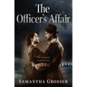 The Officer's Affair: Large Print Edition