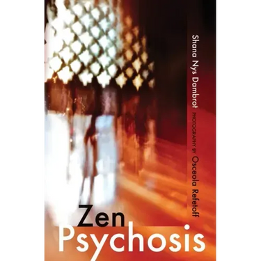 Zen Psychosis