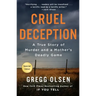 Cruel Deception: A True Story of Murder and a Mother's Deadly Game