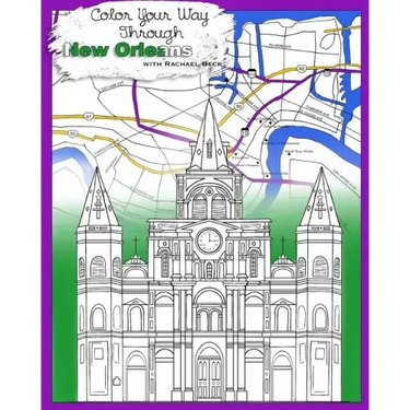 Adult Coloring Books: Stress Relieving Relaxation for Grownups and Adults: Color Your Way Through New Orleans With Intricate Designs