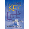 The Key to Life: Reflections on the Lord's Prayer