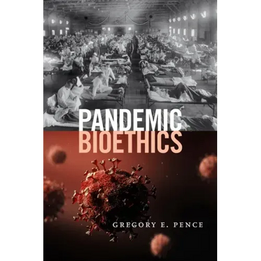 Pandemic Bioethics
